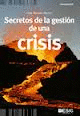 SECRETOS DE LA GESTIÓN DE UNA CRISIS