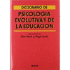 DICCIONARIO DE PSICOLOGIA EVOLUTIVA Y DE LA EDUCACIÓN
