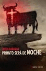 PRONTO SERÁ DE NOCHE