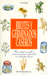BROTES Y GERMINADOS CASEROS