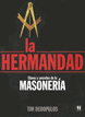LA HERMANDAD, CLAVES Y SECRETOS DE LA MA