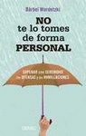 NO TE LO TOMES DE FORMA PERSONAL