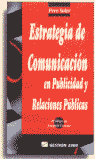 ESTRATEGIA DE COMUNICACIÓN EN PUBLICIDAD Y RELACIONES PÚBLICAS