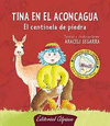 TINA EN EL ACONCAGUA. EL CONTINENTE DE P4IEDRA