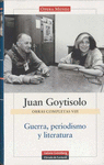 GUERRA PERIODISMO Y LITERATURA O.C. VOL-8 GOY