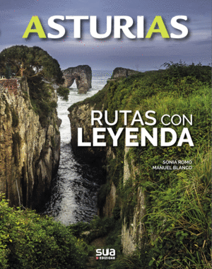 RUTAS CON LEYENDA - ASTURIAS