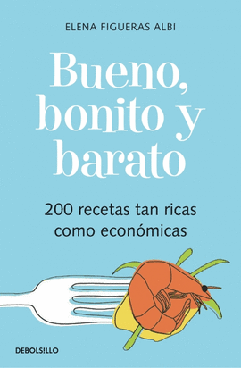 BUENO, BONITO Y BARATO