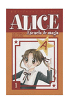 ALICE, ESCUELA DE MAGIA 1