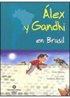 ALEX Y GANDHI EN BRASIL