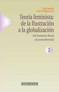 TEORÍA FEMINISTA 2 - DEL FEMINISMO LIBERAL A LA POSMODERN.