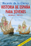 HISTORIA DE ESPAÑA PARA JÓVENES