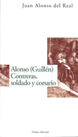 ALONSO (GUILLÉN) CONTRERAS, SOLDADO Y CORSARIO