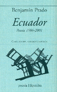 ECUADOR.POESIA 1986-2001 (4ª EDICION AMPLIADA)
