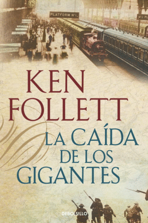 La caída de los gigantes : Follett, Ken: : Libros