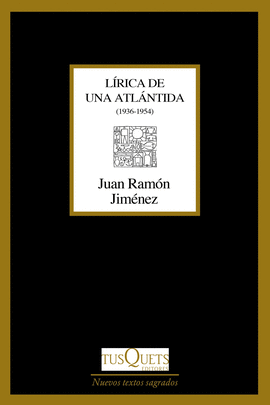 LÍRICA DE UNA ATLÁNTIDA (1936-1954)