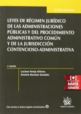 LEYES DE RÉGIMEN JURÍDICO DE LAS ADMINISTRACIONES PÚBLICAS Y DEL PROCEDIMIENTO A