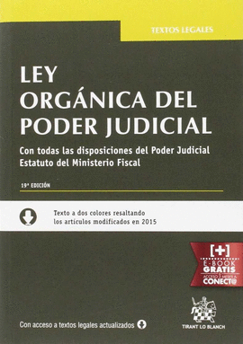 LEY ORGÁNICA DEL PODER JUDICIAL 19ª EDICIÓN 2016