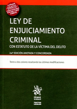 LEY DE ENJUICIAMIENTO CRIMINAL ESTATUTO DE LA VÍCTIMA DEL DELITO (LEY 4/2015) 24