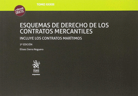 TOMO XXXIII ESQUEMAS DE DERECHO DE LOS CONTRATOS MERCANTILES INCLUYE LOS CONTRAT