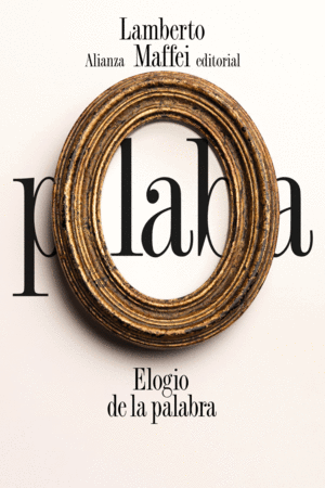 ELOGIO DE LA PALABRA