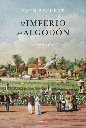 EL IMPERIO DEL ALGODÓN