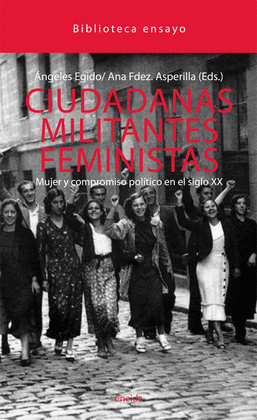 CIUDADANAS, MILITANTES, FEMINISTAS