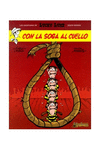 LUCKY LUKE 2 : CON LA SOGA AL CUELLO