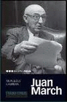 JUAN MARCH (1880-1962)