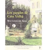 PAPELES DE CASA VELHA