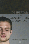 DESPERTAR DE LA GENERACION DORMIDA,EL