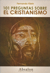 101 PREGUNTAS SOBRE EL CRISTIANISMO