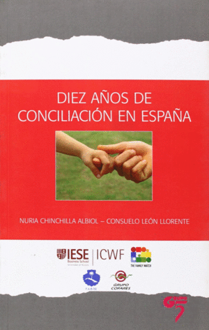 DIEZ AÑOS DE CONCILIACIÓN EN ESPAÑA
