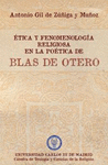 ETICA Y FENOMENOLOGÍA RELIGIOSA EN POÉTICA DE BLAS DE OTERO