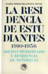 LA RESIDENCIA DE ESTUDIANTES: 1910-1936