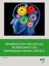 REHABILITACION PSICOSOCIAL DE PERSONAS CON ENFERMEDAD MENTAL CRONICA