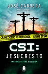 CSI: JESUCRISTO