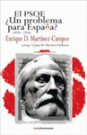 EL PSOE ¿UN PROBLEMA PARA ESPAÑA? (1870-1936)