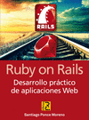 RUBY ON RAILS. DESARROLLO PRÁCTICO DE APLICACIONES WEB