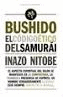 BUSHIDO, EL CODIGO ETICO DEL SAMURAI