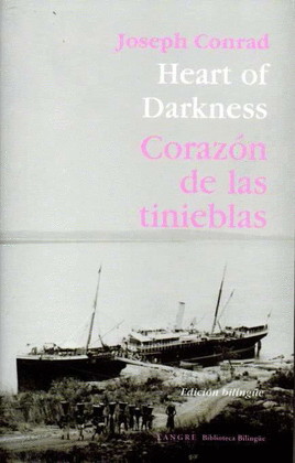 CORAZÓN DE LAS TINIEBLAS / HEART OF DARKNESS