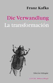 LA TRANSFORMACIÓN/DIE VERWANDLUNG