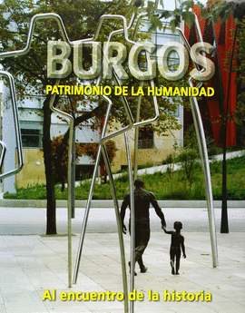 BURGOS PATRIMONIO DE LA HUMANIDAD