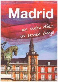 MADRID EN SIETE DIAS