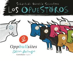LOS OPUESTOROS II