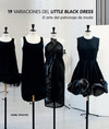 19 VARIACIONES DEL LITTLE BLACK DRESS
