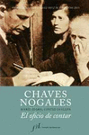 CHAVES NOGALES. EL OFICIO DE CONTAR