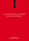 RECUERDOS DEL MADRID DE LA POSGUERRA