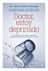DOCTOR, ESTOY DEPRIMIDO