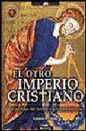 EL OTRO IMPERIO CRISTIANO
