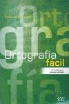 ORTOGRAFÍA FÁCIL - ED. 2012